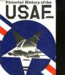 PICTORIAL HISTORY OF THE US AIR FORCE. MONDEY DAVID