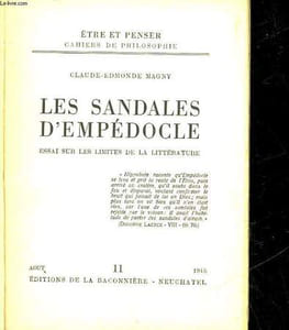 LES SANDALES D'EMPEDOCLE - ESSAI SUR LES LIMITES DE LA LITTERATURE