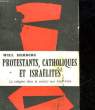 PROTESTANTS, CATHOLIQUES ET ISRAELITES. HERBERG WILL