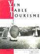 VIN TABLE TOURISME - 8° ANNEE - N°2. COLLECTIF