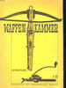 WAFFEN-KAMMER - LOTHAR HEUBEL. COLLECTIF