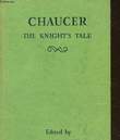 THE KNIGHT'S TALE. CHAUCER