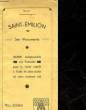 SAINT EMILION - SES MONUMENTS - GUIDE. COLLECTIF