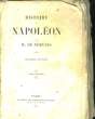 HISTOIRE DE NAPOLEON - TOME PREMIER. NORVINS M. DE