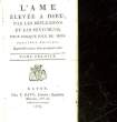 L'AME ELEVEE A DIEU PAR LES REFLEXIONS ET LES SENTIMENTS POUR CHAQUE JOUR DU MOIS - TOME PREMIER. COLLECTIF
