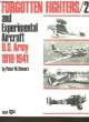 FORGOTTEN FIGHTERS / 2 AND EXPERIMENTAL AIRCRAFT U.S. ARMY 1918-1941. BOWERS PETER M.