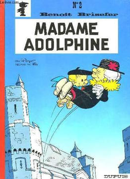 BENOIT BRISEFER - MADAME ADOLPHINE -N°2. PEYO