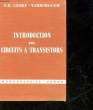 INTRODUCTION AUX CIRCUITS A TRANSISTORS. COOKE E.H. - YARBOROUGH