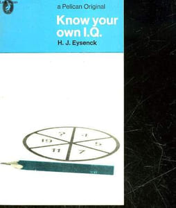 KNOW YOUR OWN I. Q.
