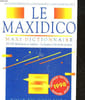 LE MAXIDICO - LA LANGUE ET LES NOMS PROPRES. COLLECTIF