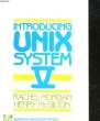 INTRODUCING UNIX SYSTEM V. MORGAN RACHEL - MCGILTON HENRY
