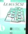 SCSI - PROBLEMES SOLUTIONS - TECHNIQUE APPAREILS PILOTES. WEBER ULRICH