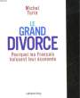 LE GRAND DIVORCE. TURIN MICHEL