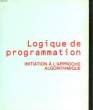 LOGIQUE DE PROGRAMMATION. COLLECTIF
