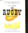 LE RUGBY - SPORT-ROI. BLEIN MAURICE