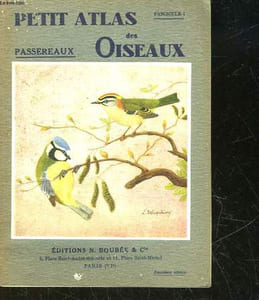 PETIT ATLAS DES OISEAUX - 1 - PASSEREAUX