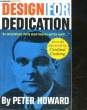 DESIGN FOR DEDICATION. HOWARD PETER