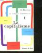 LE CAPITALISME 1. BLARDONE GILBERT