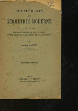 COMPLEMENTS DE GEOMETRIE MODERNE. MICHEL CHARLES