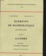 6 - ELEMENTS DE MATHEMATIQUE - PREMIERE PARTIE - LIVRE 2 - CHAPITRE 2 - ALGEBRE LINEAIRE. BOURBAKI N.