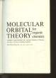 MOLECULAR ORBITAL THEORY FOR ORGANIC CHEMISTS. COLSTREITWIESER ANDREW