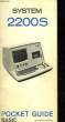 SYSTEM 2200S - POCKET GUIDE BASIC LANGUAGE. COLLECTIF