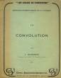 METHODES MATHEMATIQUES DE LA PHYSIQUE - 3 - CONVOLUTION. SCHWARTZ L.