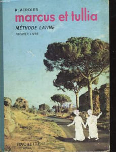 MARCUS ET TULLIA - METHODE LATINE - PREMIER LIVRE