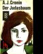 DER JUDASBAUM. CRONIN A. J.