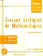 TRAVAUX PRATIQUES DE MATHEMATIQUES - ARITHMETIQUE - CYCLE D'OBSERVATION - 5°. ARNAUD E. - AUBRY P.