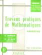 TRAVAUX PRATIQUES DE MATHEMATIQUES - GEOMETRIE - CYCLE D'OBSERVATION - 5°. ARNAUD E. - AUBRY P.