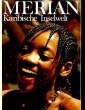 MERIAN - KARIBISCHE INSELWELT. COLLECTIF