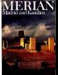 MERIAN - MADRID UND KASTILIEN. COLLECTIF
