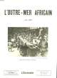 L'OUTRE-MER AFRICAIN. COLLECTIF