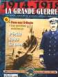 1914 - 1918 LA GRANDE GUERRE - N°6 - PERILS SOUS LA MER. COLLECTIF