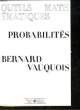 PROBABILITES. VAUQUOIS BERNARD