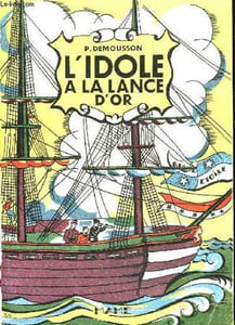 L'IDOLE A LA LANCE D'OR