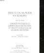 DIEU A-T-IL SA PLACE EN EUROPE?. COLLECTIF