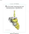ATTITUDES PRATIQUES EN PATHOLOGIE DIGESTIVE. GALMICHE J.P.