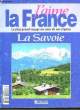 J'AIME LA FRANCE - LA SAVOIE. COLLECTIF