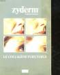 ZYDERM COLLAGEN IMPLANT - LE COLLAGENE INJECTABLE. COLLECTIF