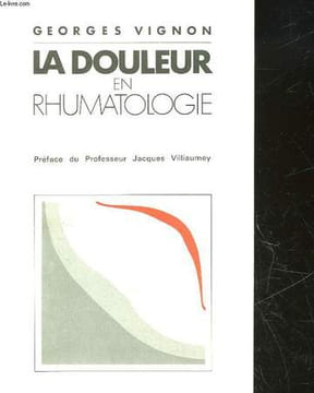 LA DOULEUR EN RHUMATOLOGIE. VIGNON GEORGES