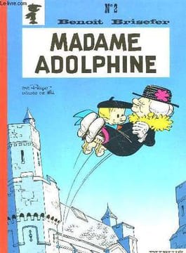 BRISEFER BENOIT - N°2 - MADAME ADOLPHINE. PEYO