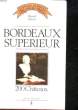 BORDEAUX SUPERIEUR 200 CHATEAUX. GINESTET BERNARD