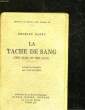 LA TACHE DE SANG - THE CLUE OF THE CLOT. BARRY CHARLES