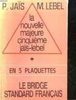 LE BRIDGE STANDARD FRANCAIS EN 5 PLAQETTES. JAIS P. - LEBEL M.