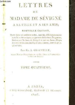 LETTRES DE MADAME DE SEVIGNE A SA FILLE ET A SES AMIS - TOME 4. MADAME DE SEVIGNE
