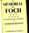 LE MEMORIAL DE FOCH. RECOULY RAYMOND