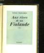 AUX REVES DE MA FINLANDE. PEKKANEN TOIVO