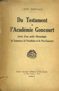 DU TESTAMENT A L'ACADEMIE GONCOURT